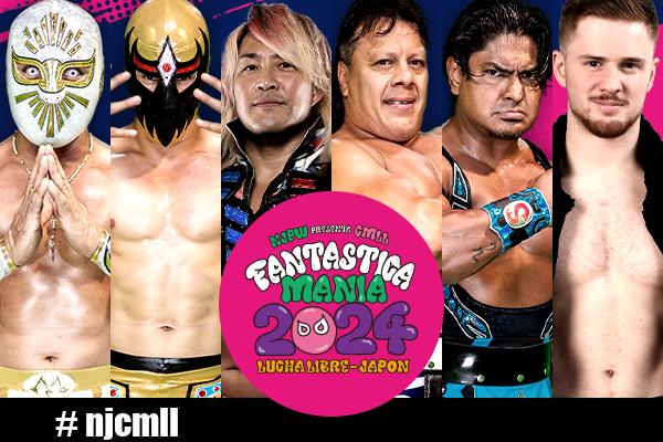 NJPW & CMLL reveal lineups for Fantasticamania 2024