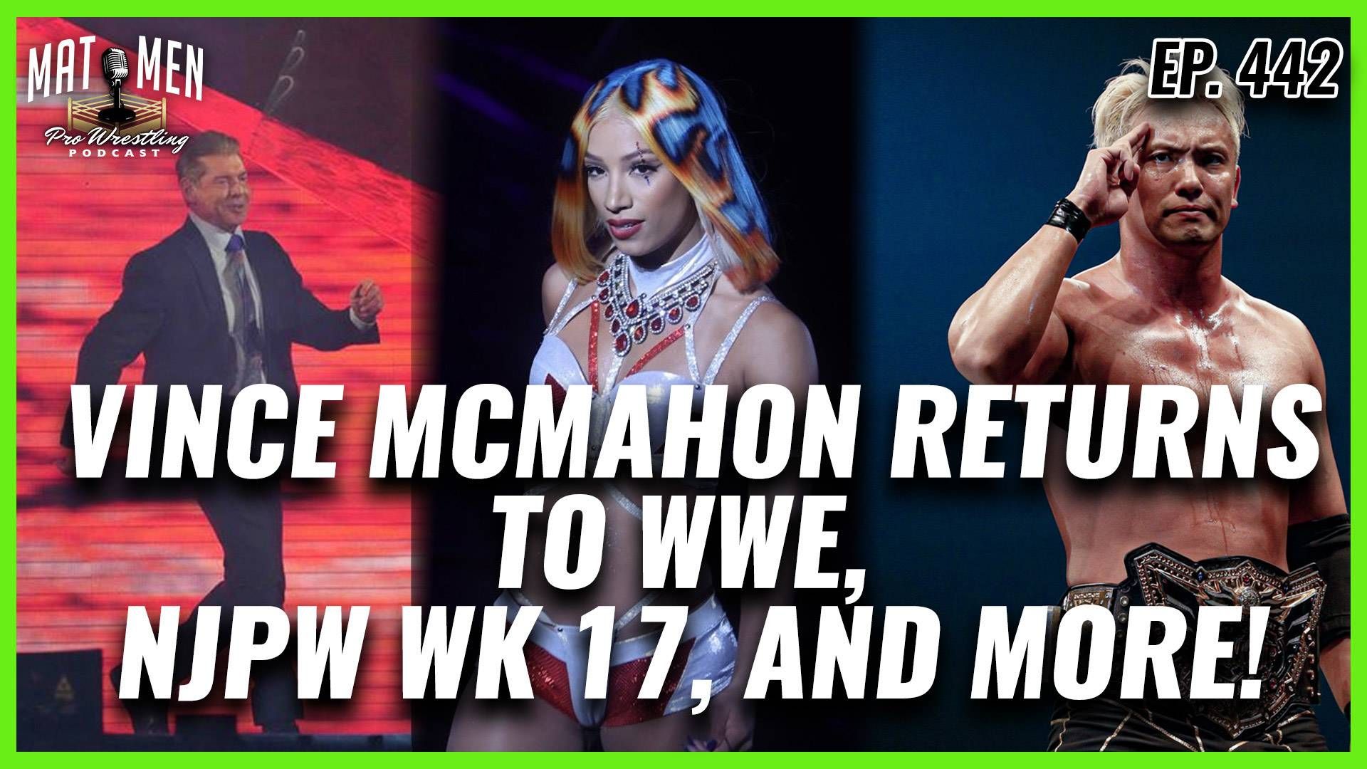 Mat Men: Vince McMahon returns to WWE, NJPW Wrestle Kingdom 17 thoughts