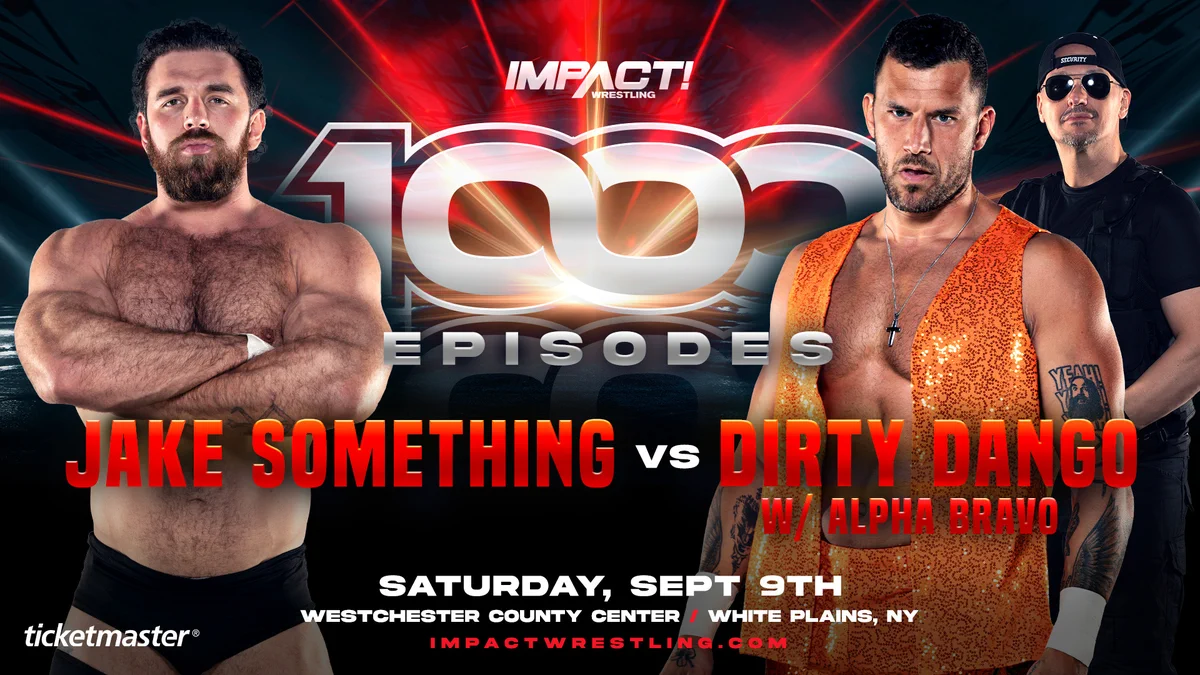 Jake Something vs. Dirty Dango added to Impact Wrestling episode 1000