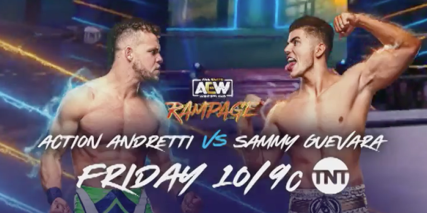 Sammy Guevara vs. Action Andretti set for next week’s AEW Rampage