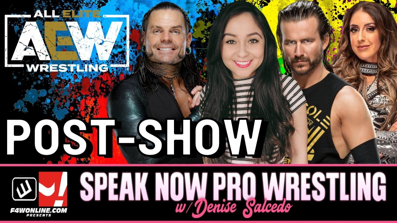 Speak Now: AEW Dynamite recap, Denise’s birthday party podcast