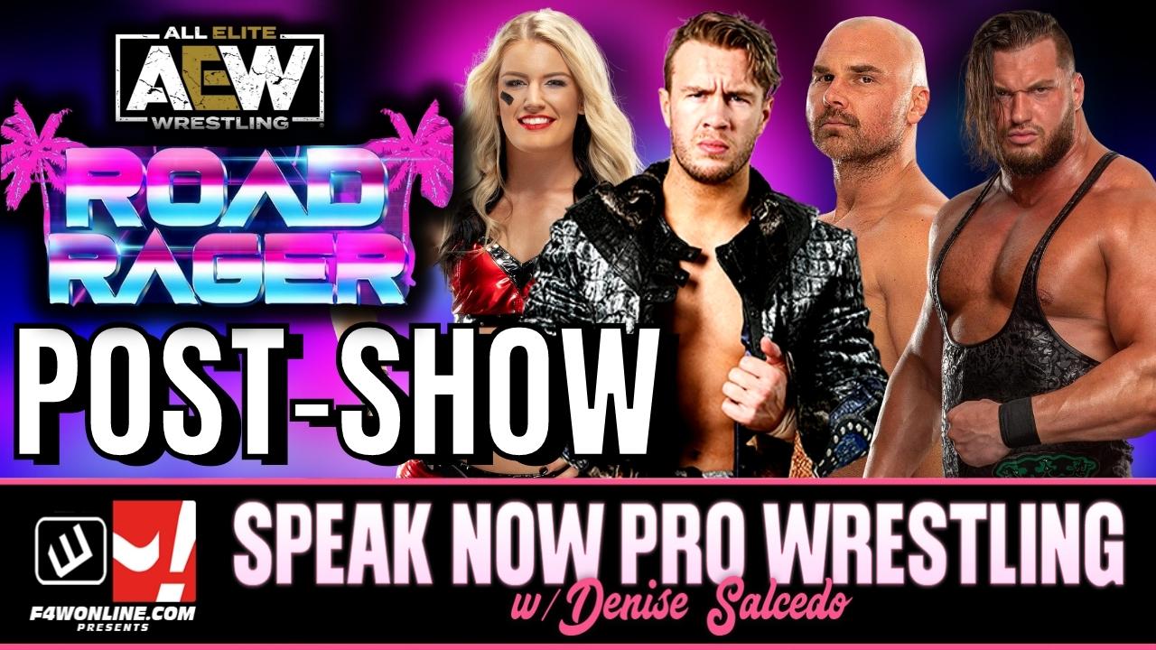 Speak Now: AEW Dynamite Road Rager show recap