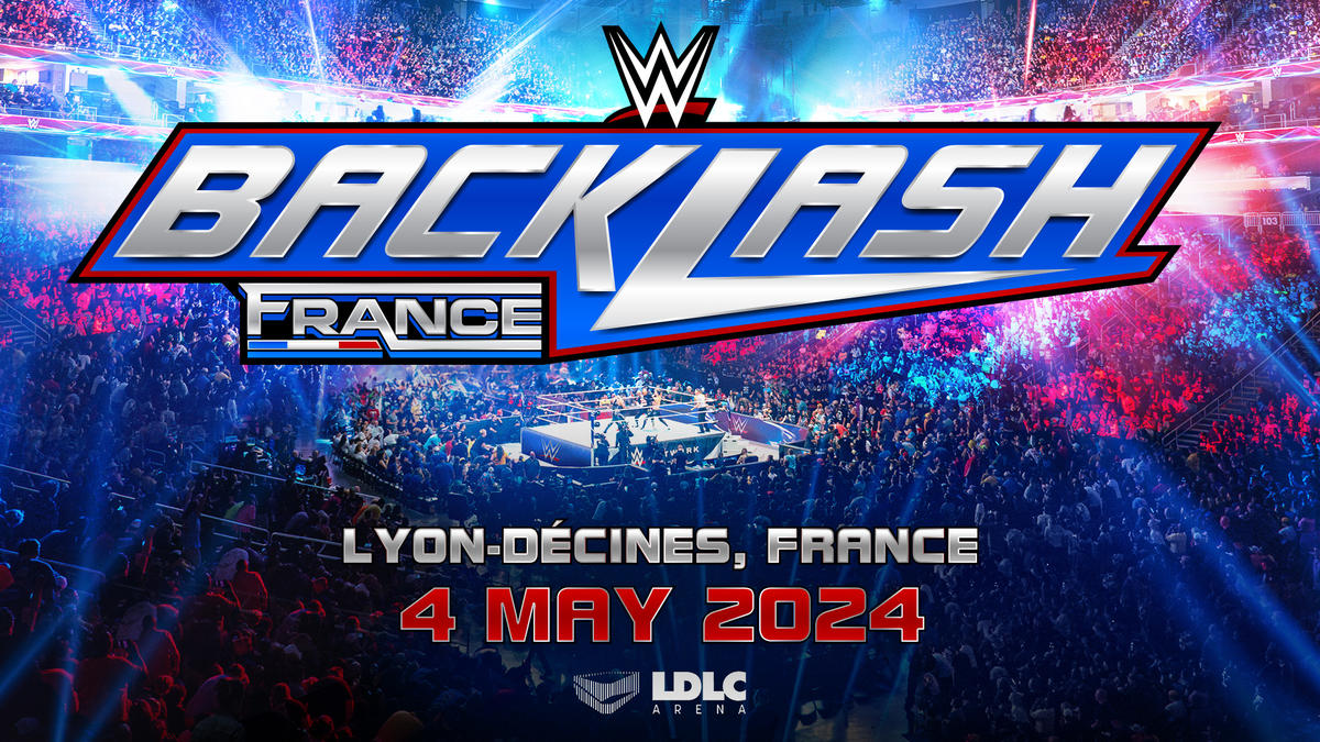 WWE Backlash France PLE set for May 2024