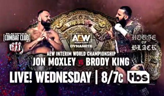 Jon Moxley vs. Brody King Interim World title match set for AEW Dynamite