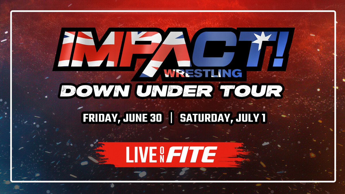 Impact Wrestling’s Australia events to air as live FITE pay-per-views