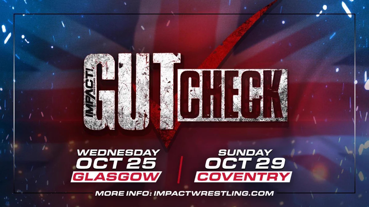 Impact Wrestling holding Gut Check tryout events in United Kingdom