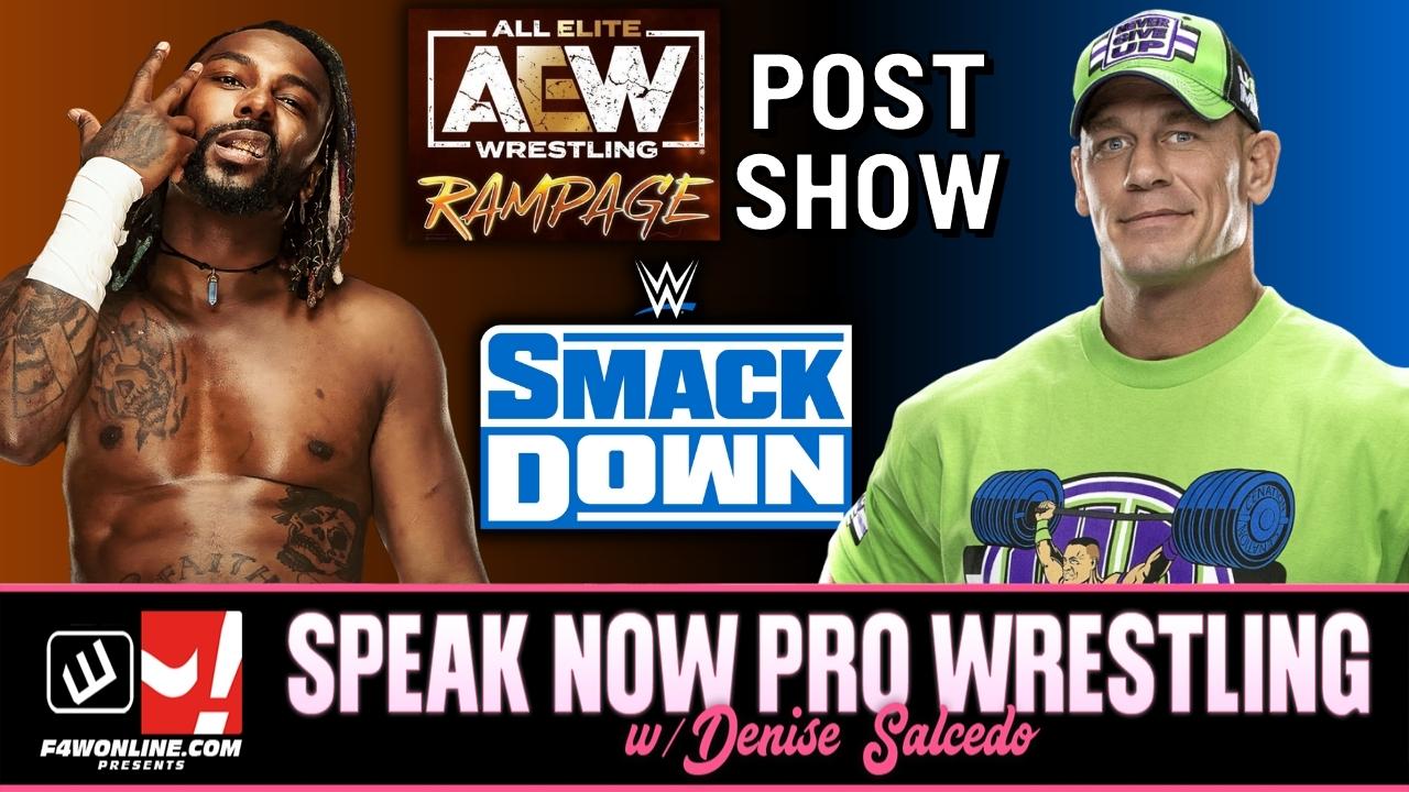 Speak Now: John Cena returns to SmackDown, AEW Rampage recap