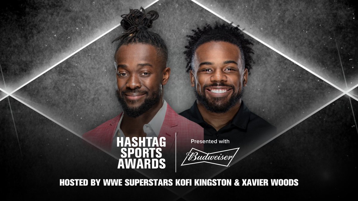 WWE’s Kofi Kingston & Xavier Woods to host Hashtag Sports Awards