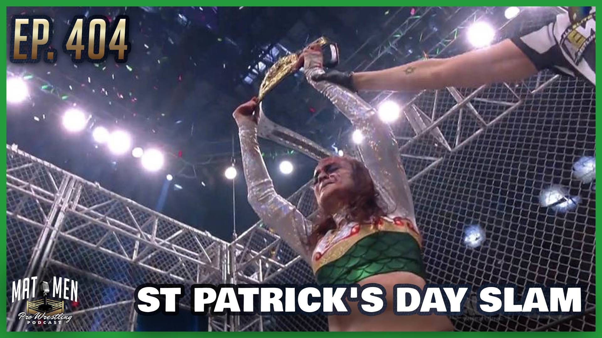 Mat Men: St. Patrick’s Day Slam