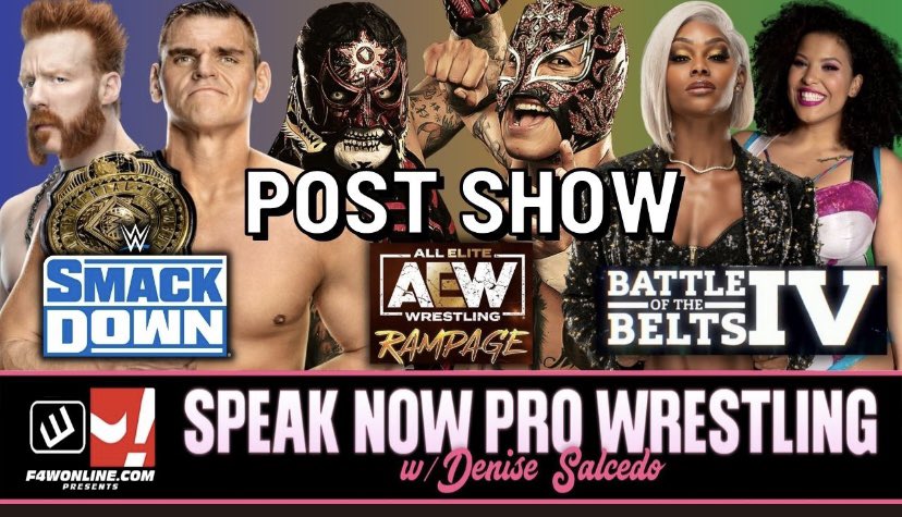 Speak Now: WWE SmackDown, AEW Rampage, and Battle of the Belts, oh my!
