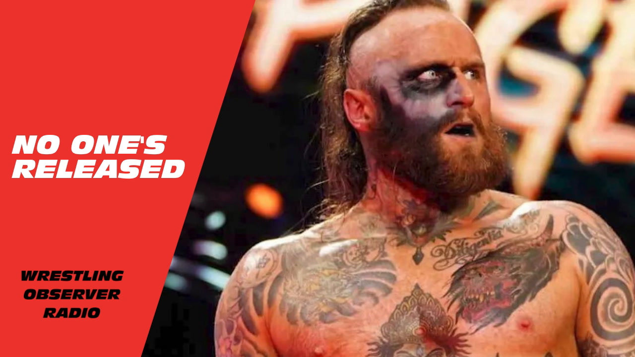 So in the end, no one’s getting released from AEW: Wrestling Observer Radio