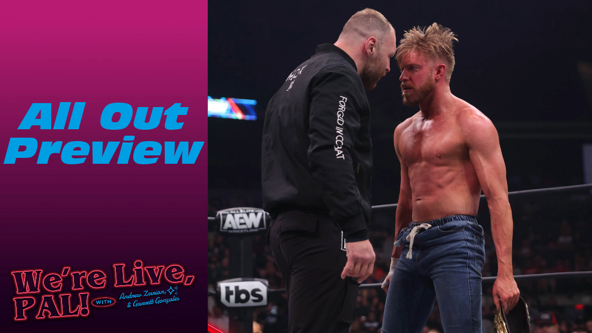 We’re Live, Pal: AEW All Out & WWE Payback previews