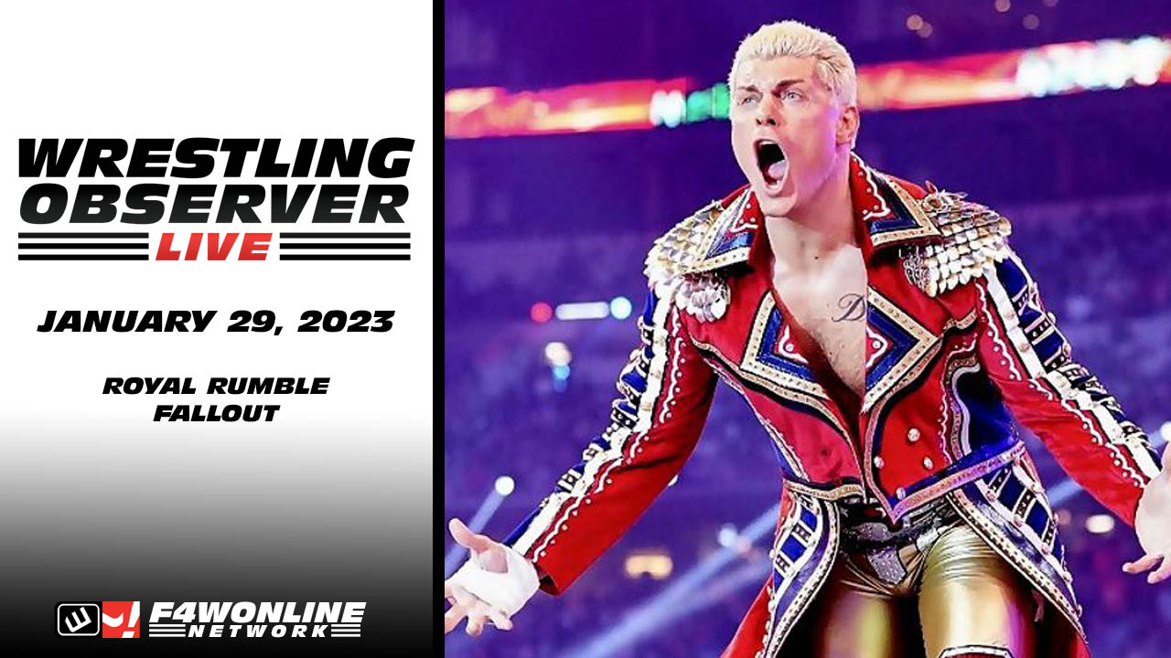 Wrestling Observer Live: WWE Royal Rumble fallout