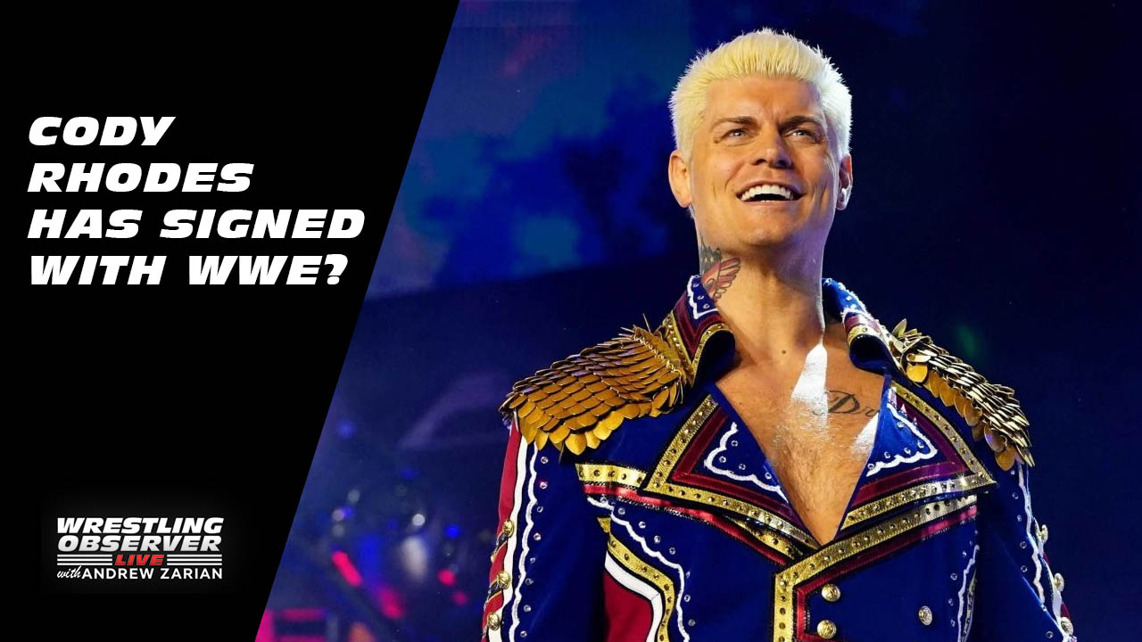 Wrestling Observer Live: Cody Rhodes WWE return, AEW DDT deal, Scott Hall