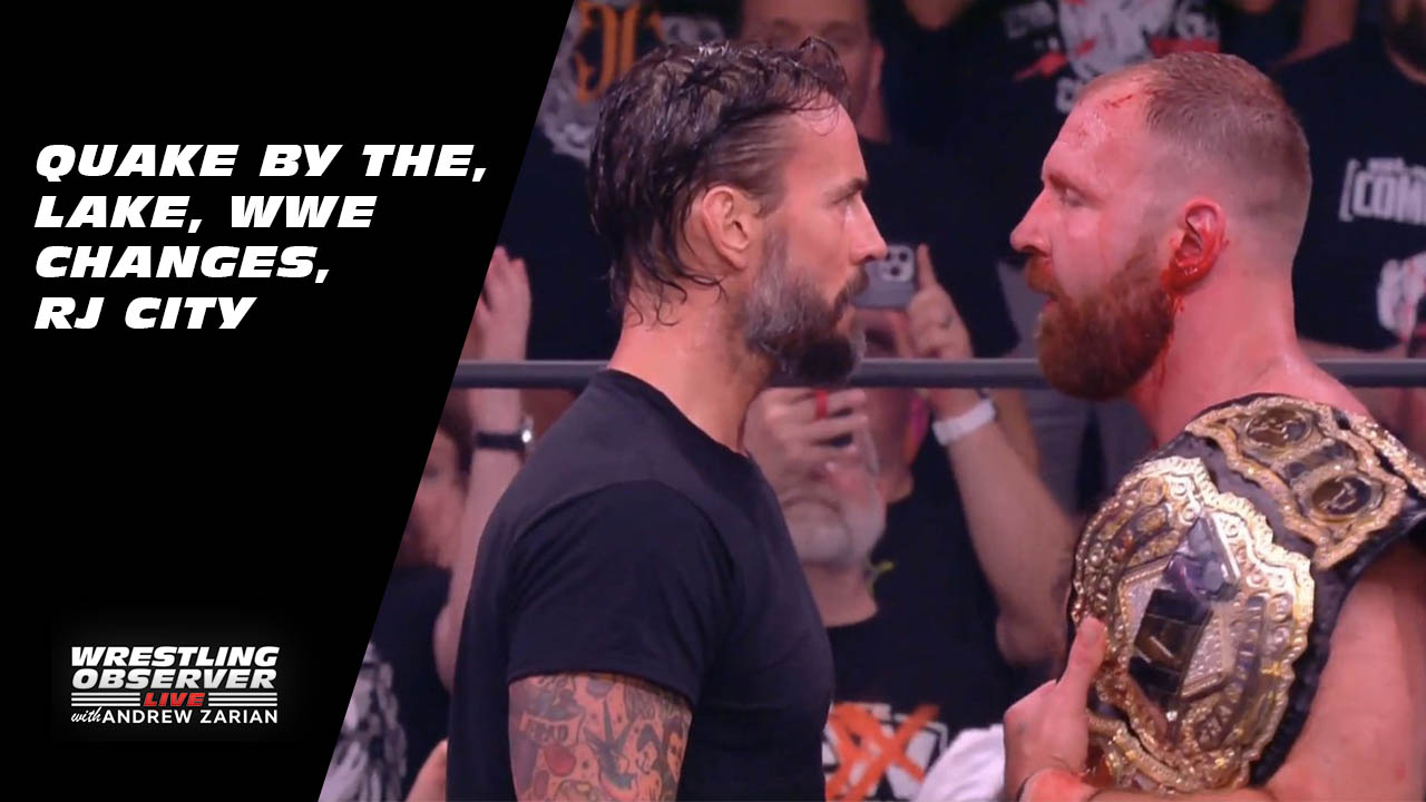 Wrestling Observer Live: Quake by the Lake, WWE changes, and RJ City