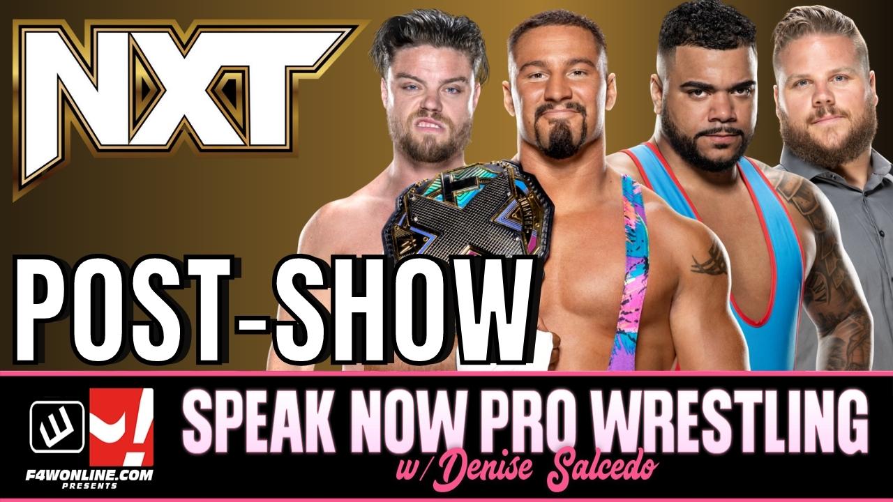 Speak Now: WWE NXT post-show