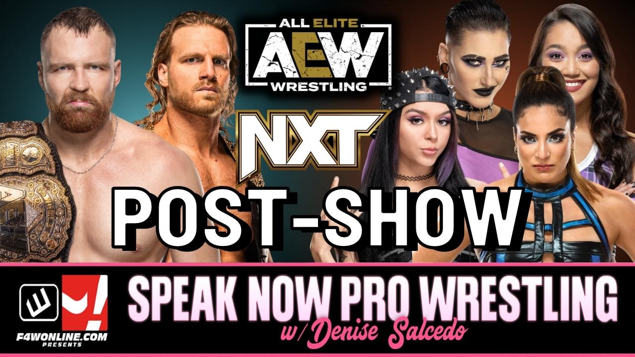 Speak Now: AEW Dynamite and WWE NXT recaps