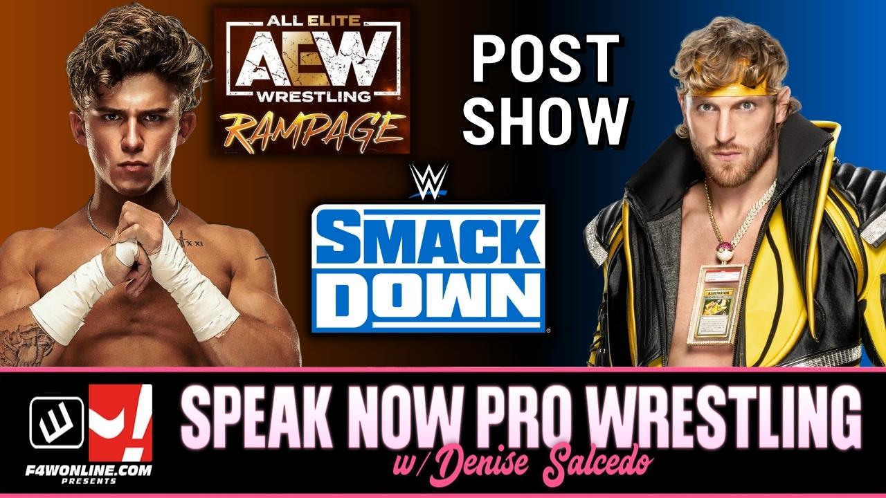 Speak Now: WWE SmackDown & AEW Rampage show recap