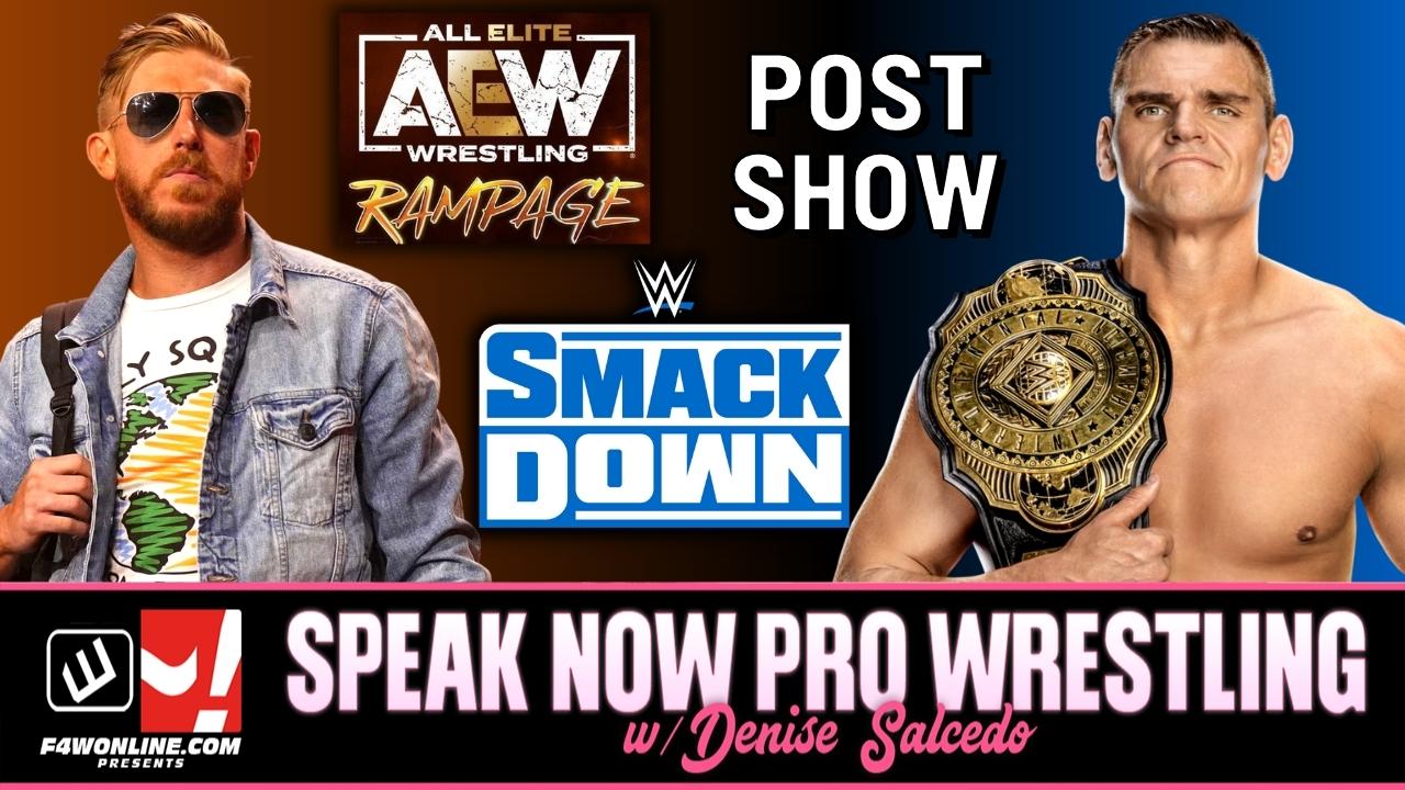 Speak Now: WWE SmackDown and AEW Rampage recaps