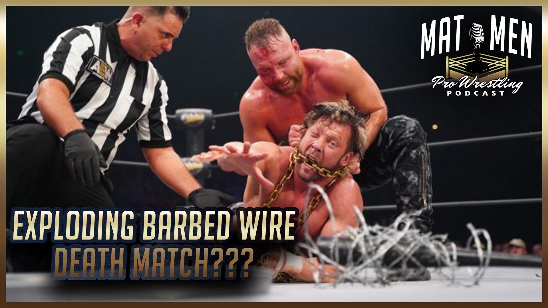 Mat Men: Exploding barbed wire deathmatch coming to AEW