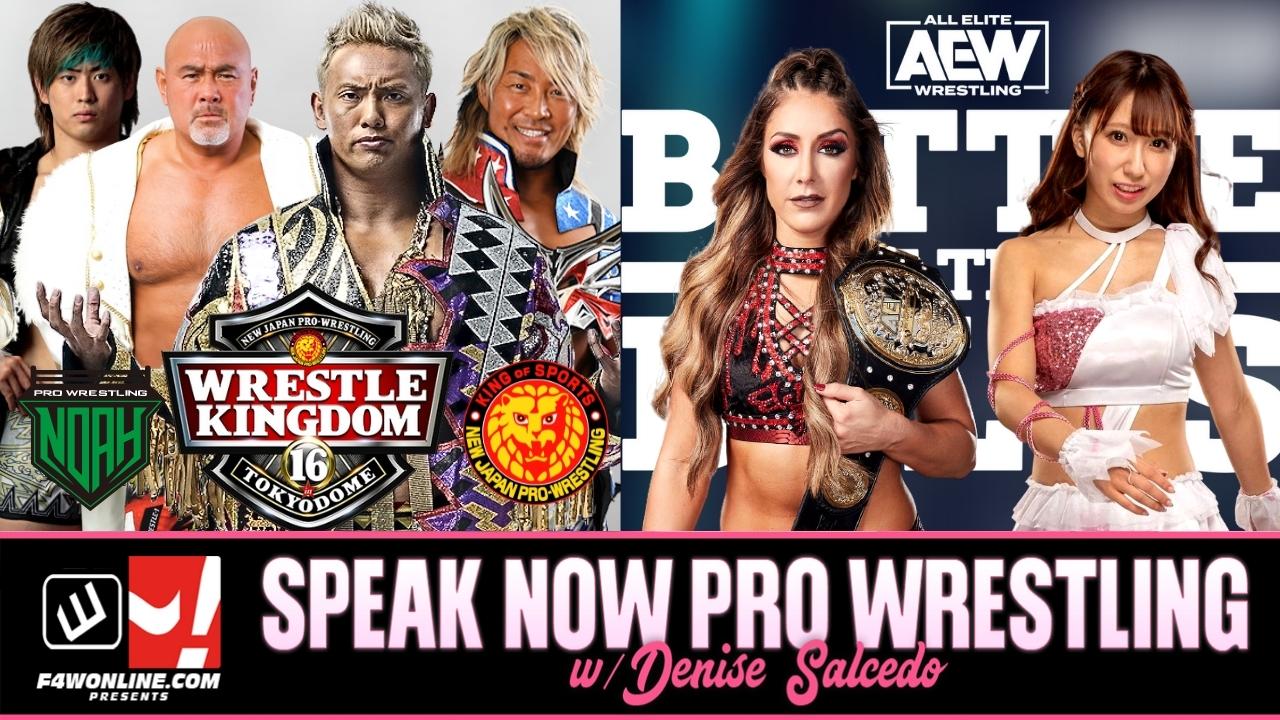 Speak Now: AEW Battle of the Belts & Wrestle Kingdom 16 NJPW vs. NOAH reviews