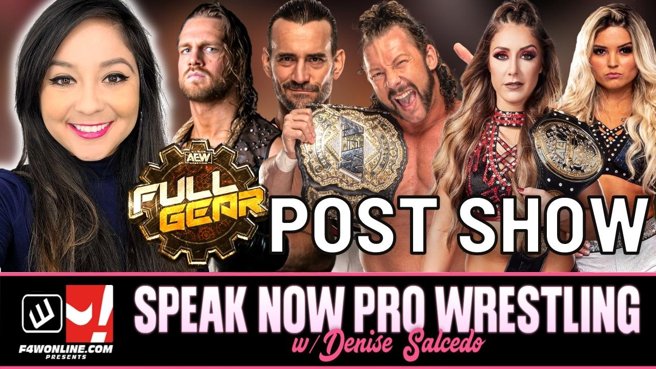 Speak Now: AEW Full Gear weekend recap show
