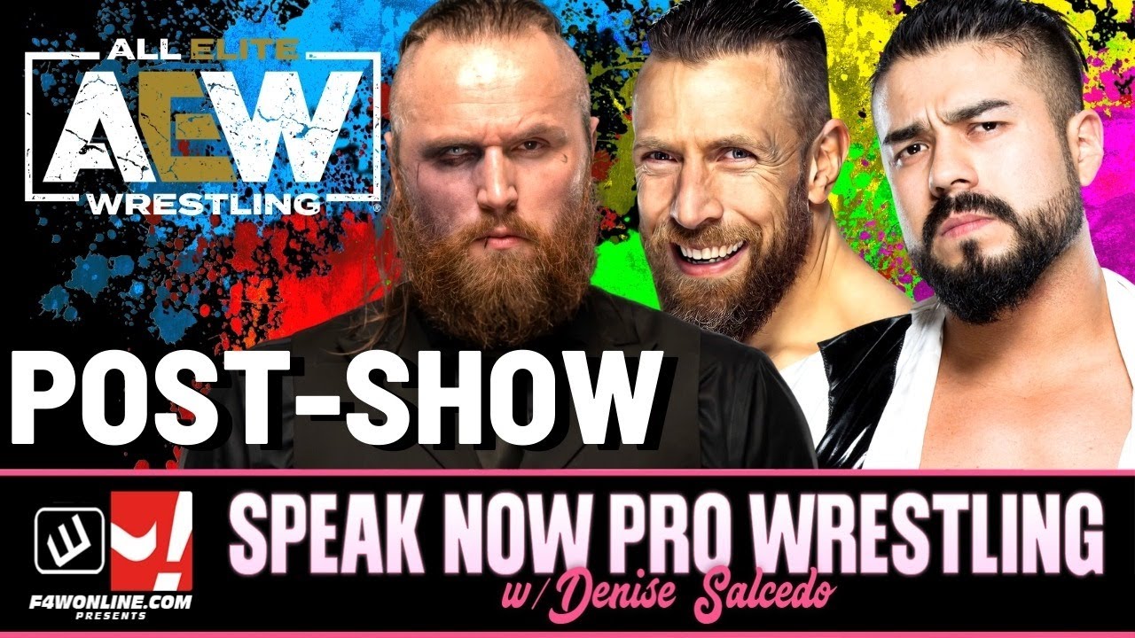 Speak Now: A very interesting AEW Dynamite