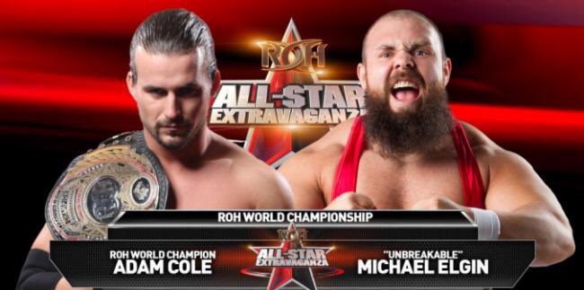 ROH All Star Extravaganza live results: Adam Cole vs. Michael Elgin