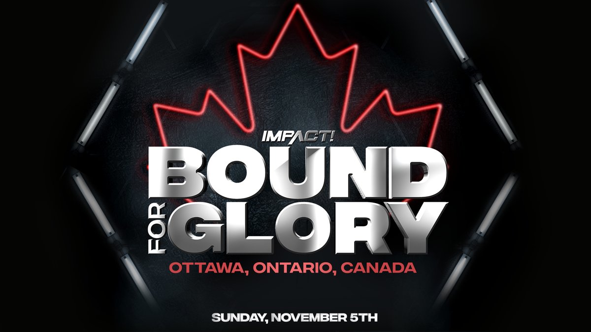 Bound for Glory headed to Ottawa, Jim Cornette done with Impact