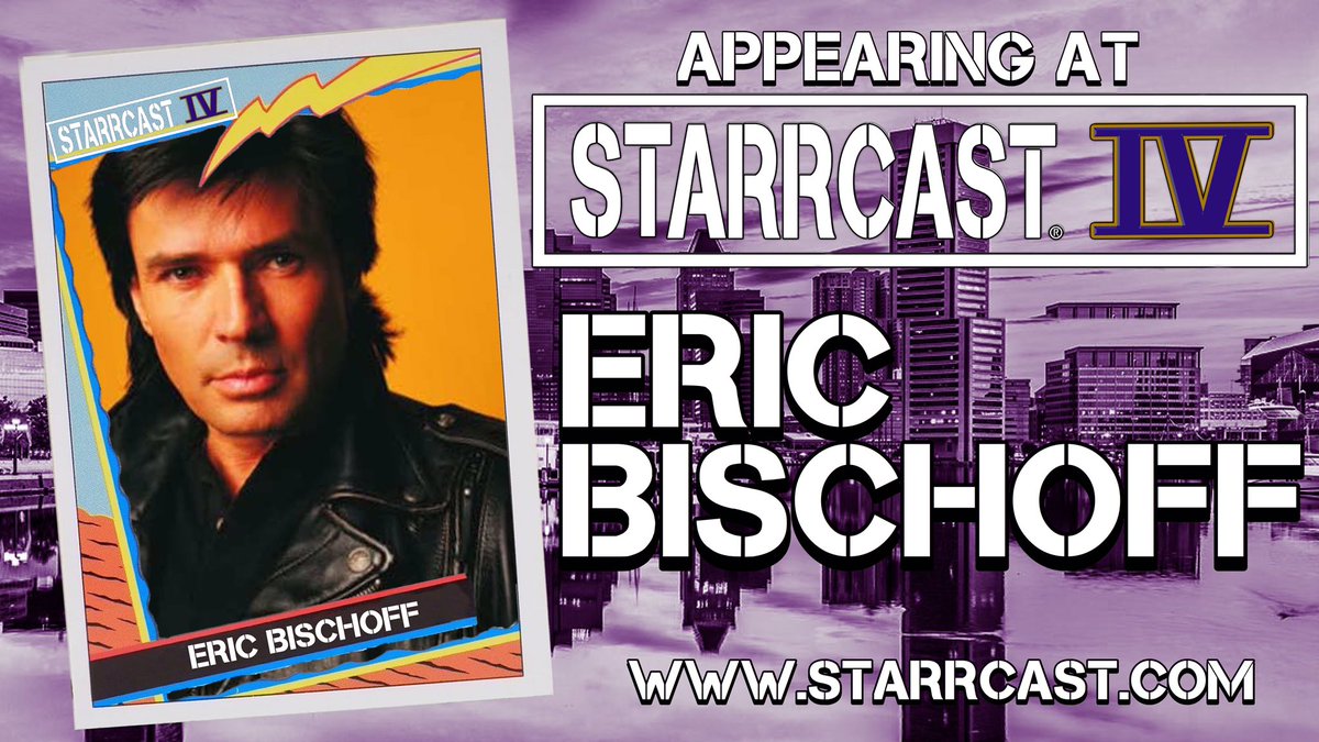 Eric Bischoff to appear at Starrcast IV