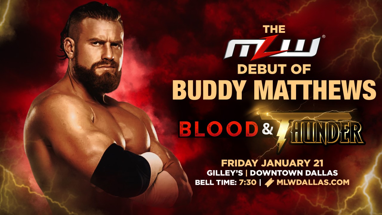 Buddy Matthews to make MLW debut at Blood & Thunder