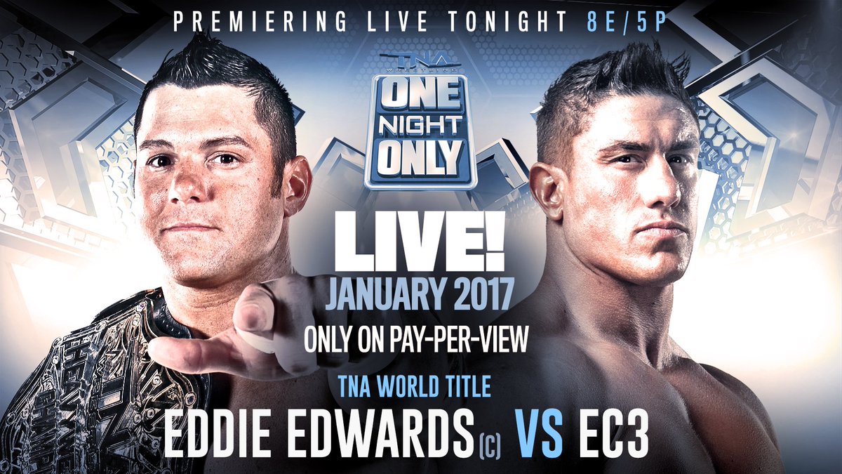 TNA One Night Only live results: Eddie Edwards vs. EC3; Hardys in action