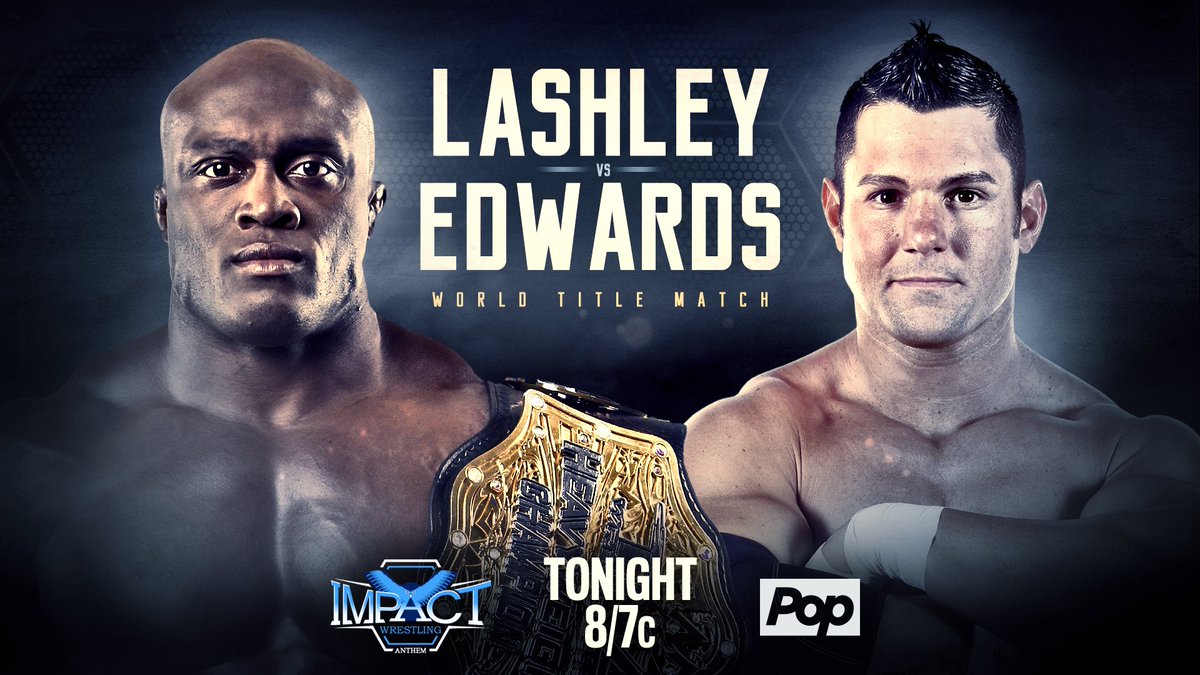 TNA Impact Wrestling results: Bobby Lashley vs. Eddie Edwards