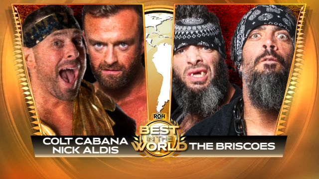 Aldis & Cabana vs. The Briscoes set for ROH Best in the World