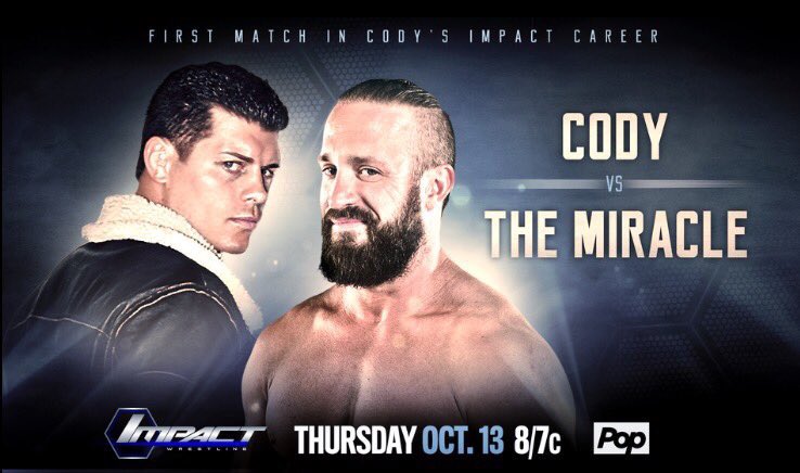 TNA Impact Wrestling results: Cody vs. The Miracle