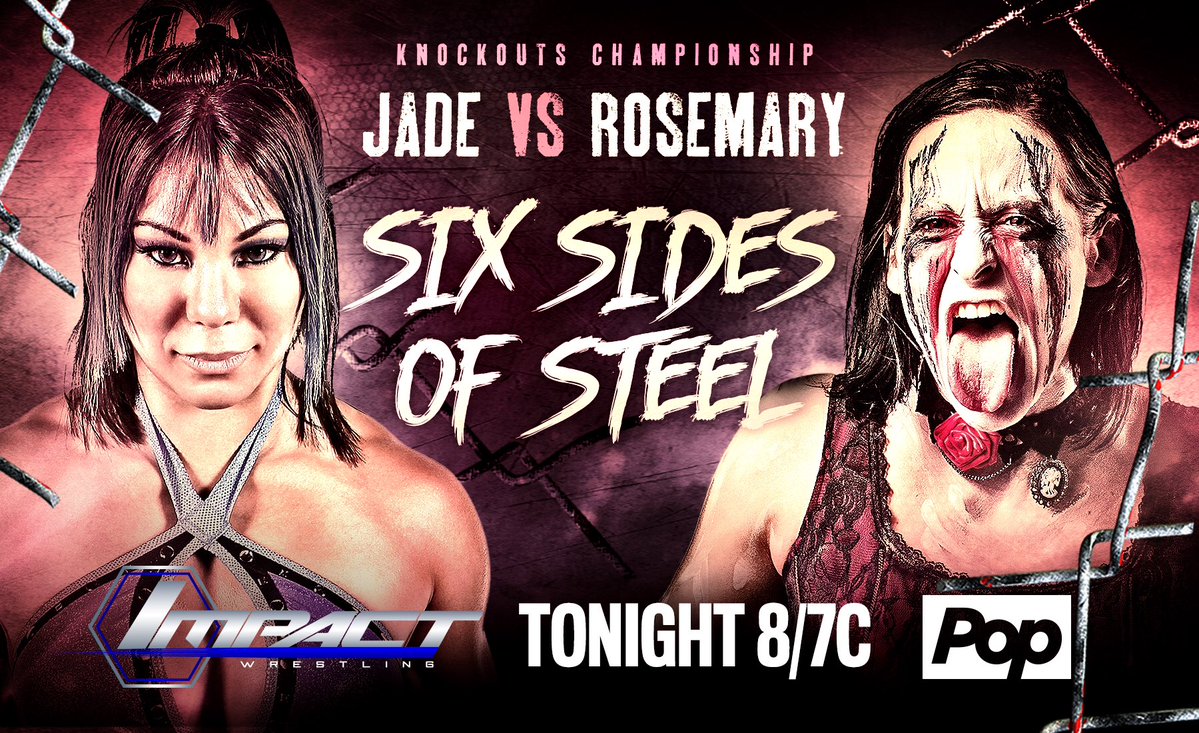 TNA Impact Wrestling results: Jade vs. Rosemary in Six Sides of Steel