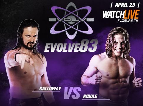 EVOLVE 83 results: Drew Galloway vs. Matt Riddle