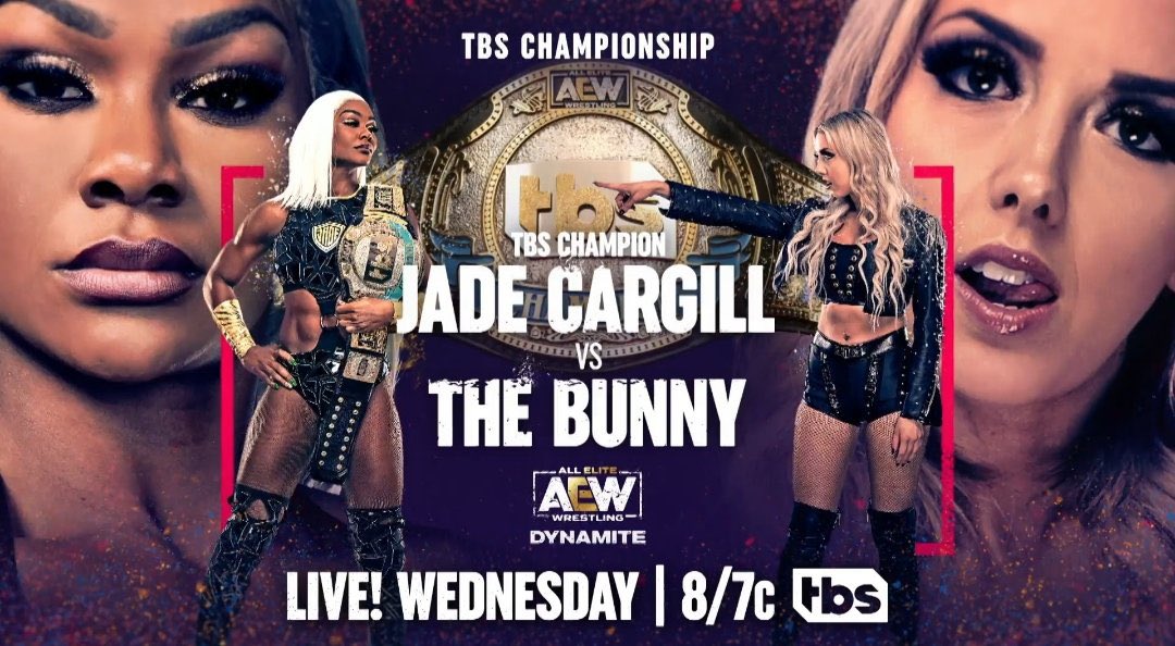 Jade Cargill vs. The Bunny TBS title match set for AEW Dynamite