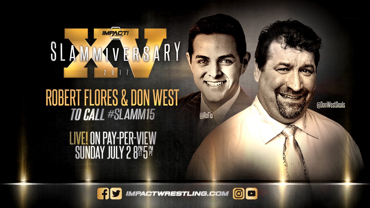 Don West and Robert Flores to call Impact’s Slammiversary PPV