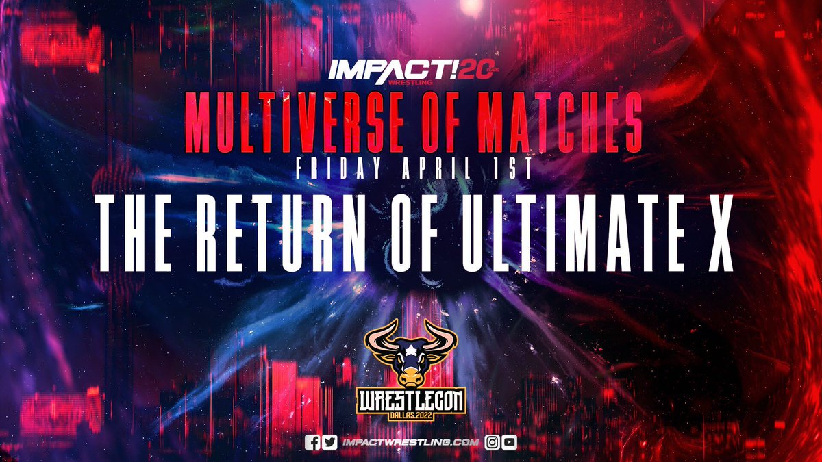 Ultimate X match booked for Impact Multiverse of Matches