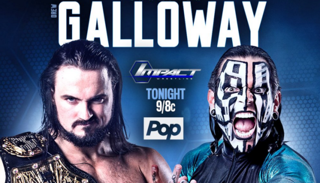 TNA Impact Wrestling results: Drew Galloway defends the title against Jeff Hardy