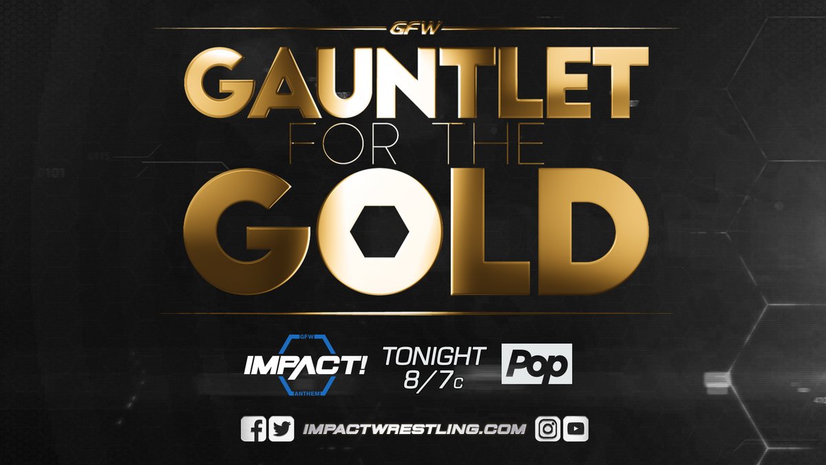 GFW Impact results: Gauntlet for the Gold