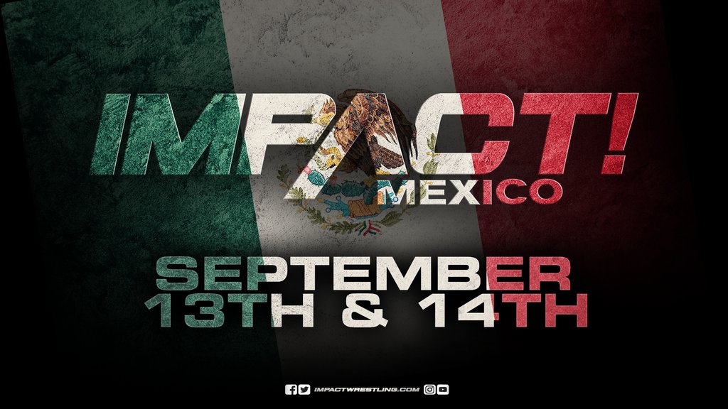 Impact Wrestling to hold September TV tapings in Mexico City