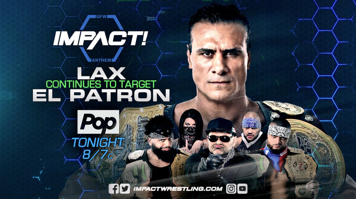 GFW Impact results: LAX targets Alberto El Patron