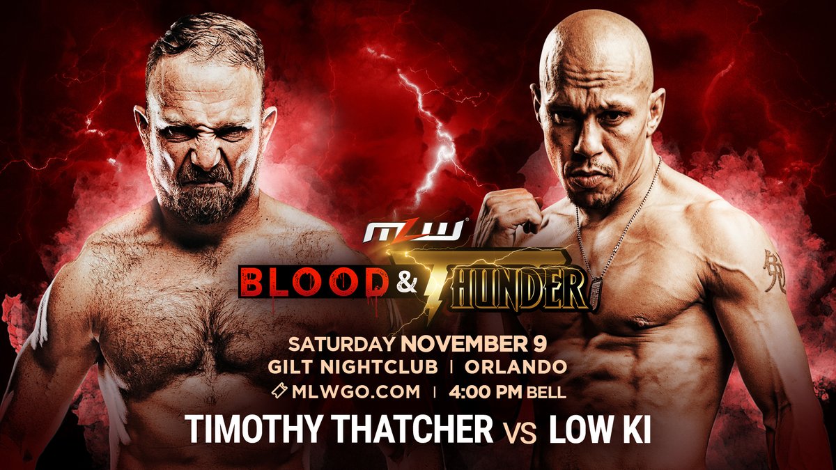 Low Ki vs. Timothy Thatcher set for MLW Blood & Thunder TV tapings