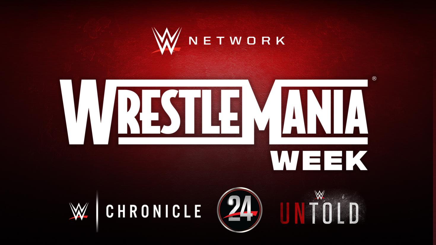 WWE Network announces WrestleMania week content schedule
