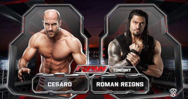 WWE RAW live results: Roman Reigns vs. Cesaro, Dean Ambrose vs. Dolph Ziggler