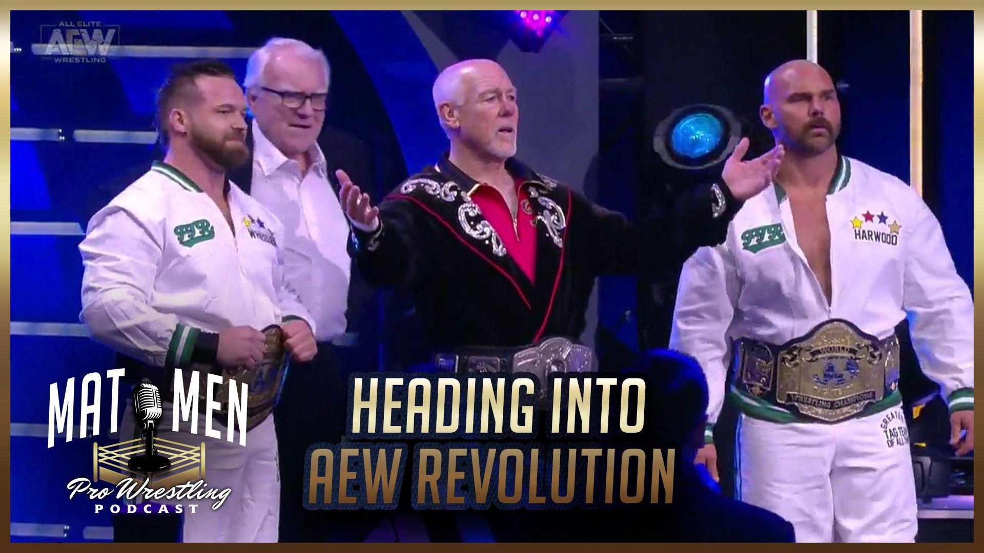 Mat Men Podcast: We’re on the road to AEW Revolution