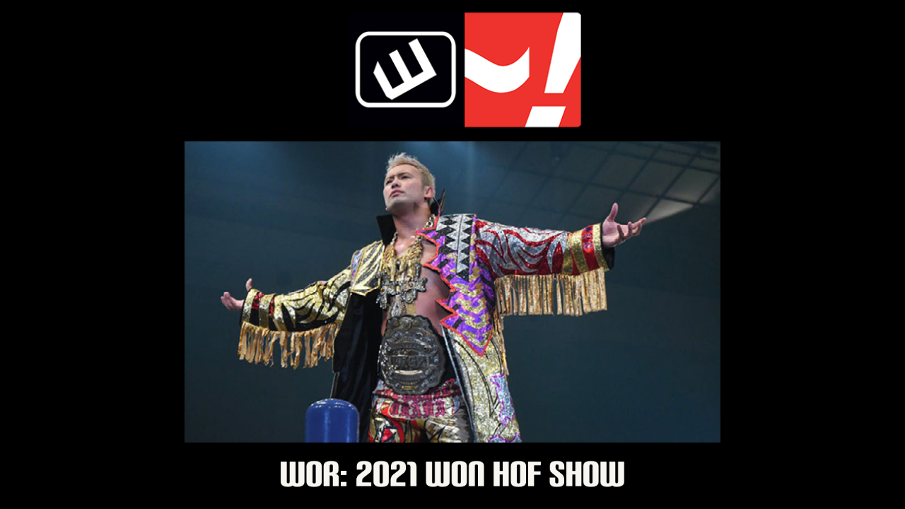 WOR: 2021 WON Hall of Fame show