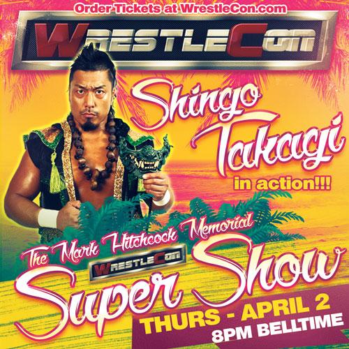 Shingo Takagi announced for WrestleCon SuperShow
